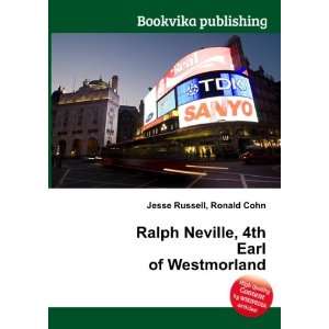   Neville, 4th Earl of Westmorland Ronald Cohn Jesse Russell Books