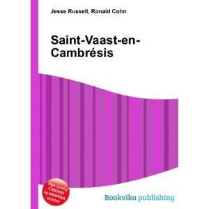  Saint Vaast en CambrÃ©sis Ronald Cohn Jesse Russell 