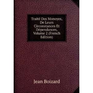   Et DÃ©pendances, Volume 2 (French Edition) Jean Boizard Books