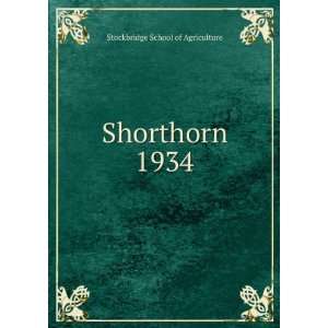  Shorthorn. 1934 Stockbridge School of Agriculture Books