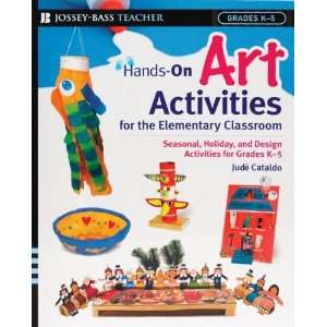  Hands On Art Activities for the Elementary Classroom Book 