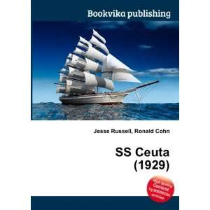  SS Ceuta (1929) Ronald Cohn Jesse Russell Books