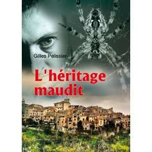heritage maudit Pelissier Gilles 9782756317670  Books