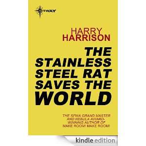 The Stainless Steel Rat Saves the World The Stainless Steel Rat Book 