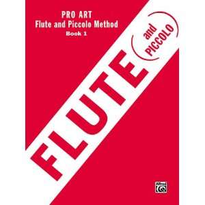  Pro Art Flute and Piccolo Method, Book I Book