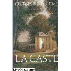  La caste (9782724269529) Georges Bordonove Books