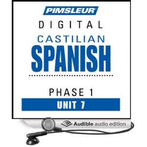  Castilian Spanish Phase 1, Unit 07 Learn to Speak and 