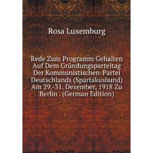   Zu Berlin . (German Edition) (9785876972378) Rosa Luxemburg Books