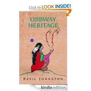 Ojibway Heritage Basil Johnston  Kindle Store