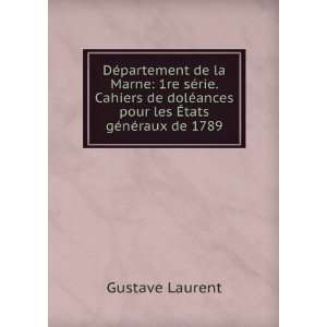   1789. 2 Gustave,France. Ã?tats gÃ©nÃ©raux, 1789 Laurent Books