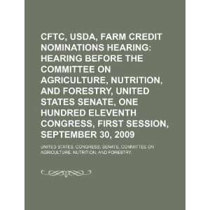  CFTC, USDA, Farm Credit nominations hearing hearing 