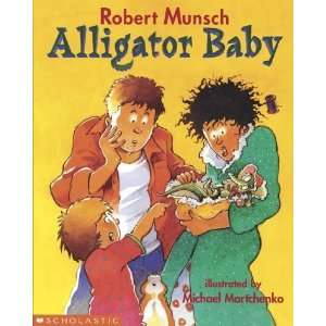  Alligator baby [Paperback] Robert N Munsch Books