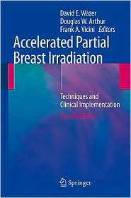Accelerated Partial Breast Irradiation Techniques and Clinical 