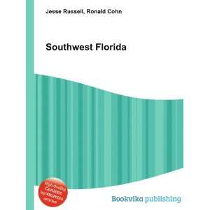  Southwest Florida Ronald Cohn Jesse Russell Books