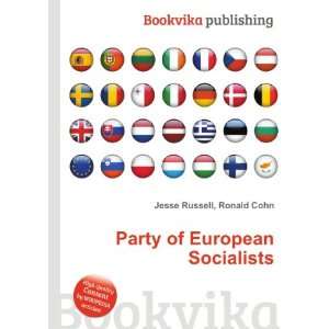    Party of European Socialists Ronald Cohn Jesse Russell Books