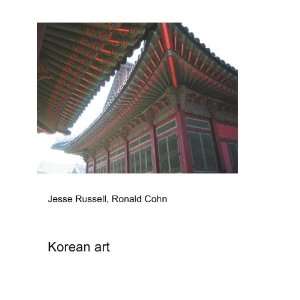  Korean art Ronald Cohn Jesse Russell Books