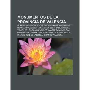 Monumentos de la provincia de Valencia Monumentos de Valencia, Ruta 