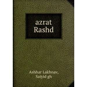  azrat Rashd Saiyid gh Ashhar Lakhnav Books