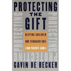   And Parents Sane) (Hardcover) Gavin De Becker (Author)(Author) Books