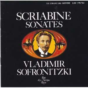  Scriabine Sonates   Vladimir Sofronitsky Music
