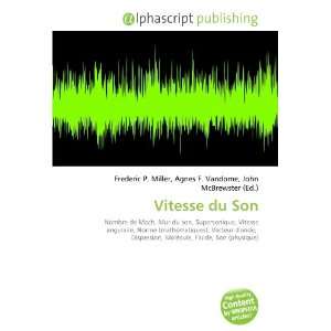  Vitesse du Son (French Edition) (9786132679567) Books