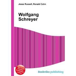  Wolfgang Schreyer Ronald Cohn Jesse Russell Books