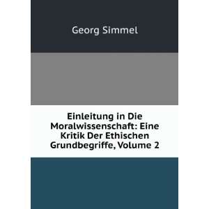   Ethischen Grundbegriffe, Volume 2 (9785878042031) Georg Simmel Books