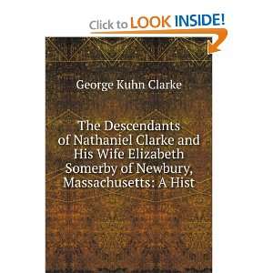   Somerby of Newbury, Massachusetts A Hist George Kuhn Clarke Books