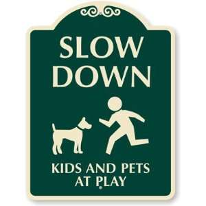  Slow Down  Kids And Pets At Play (with Graphic) Designer Signs 