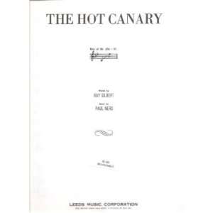  Sheet Music The Hot Canary Ray Gilbert Paul Nero 196 