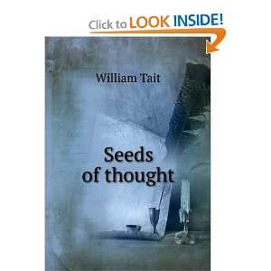 Seeds of thought William Tait  Books