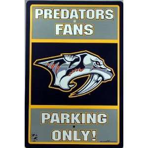  Nashville Predators Fans Parking Only Sign NHL Licensed 