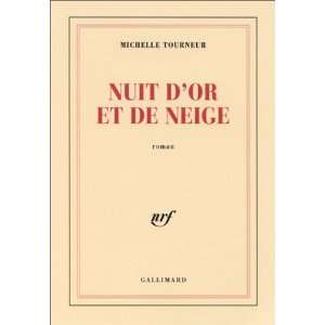  Nuit dor et de neige Michelle Tourneur Books