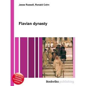  Flavian dynasty Ronald Cohn Jesse Russell Books