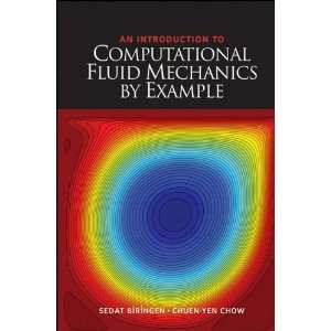   to Computational Fluid Mechanics by Example e Books & Docs