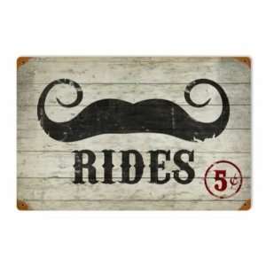  Mustache Rides Funny Vintage Metal Sign