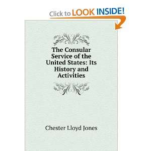  The Consular Service of the United States Its History and 