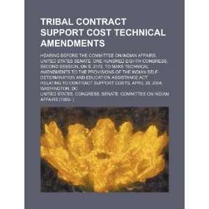  Tribal contract support cost technical amendments hearing 