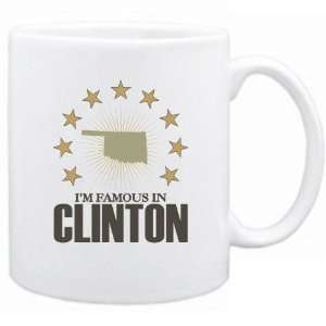   New  I Am Famous In Clinton  Oklahoma Mug Usa City