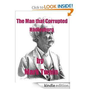 The Man that Corrupted Hadleyburg( Annotated) Mark Twain  