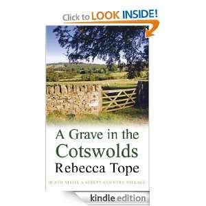 Grave in the Cotswolds (The Cotswold Mysteries) Rebecca Tope 
