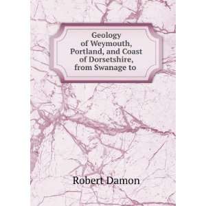  Geology of Weymouth, Portland, and Coast of Dorsetshire 