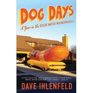   in the Oscar Mayer Wienermobile [Paperback] Dave Ihlenfeld Books