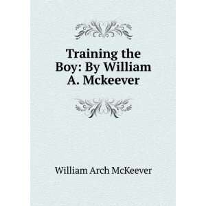   the girl, by William A. McKeever William A. b. 1868 McKeever Books