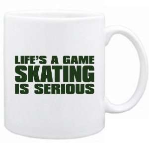  New  Life Is A Game , Skating Is Serious   Mug Sports 