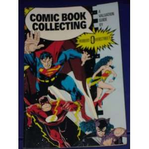  COMIC BOOK COLLECTING (A VALUATION GUIDE BY Robert M 