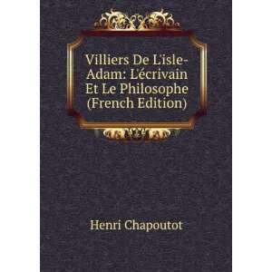  Villiers De Lisle Adam LÃ©crivain Et Le Philosophe 