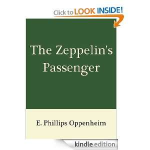 The Zeppelins Passenger E. Phillips Oppenheim  Kindle 