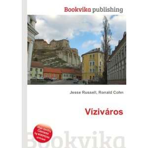  VÃ­zivÃ¡ros Ronald Cohn Jesse Russell Books