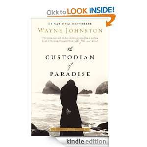 The Custodian of Paradise Wayne Johnston  Kindle Store